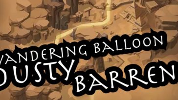 afk arena wandering balloon dusty barrens guide